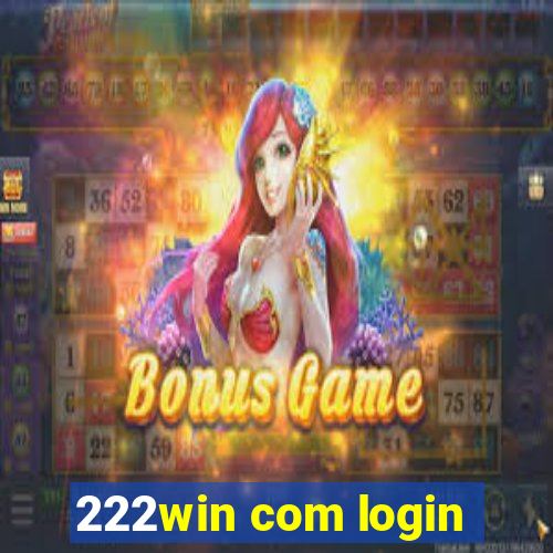 222win com login